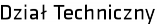 Dział Techniczny