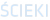 ŚCIEKI