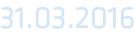 31.03.2016