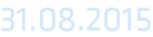 31.08.2015